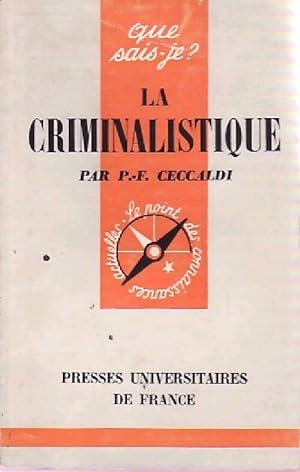 Image du vendeur pour La criminalistique - Pierre Fernand Ceccaldi mis en vente par Book Hmisphres