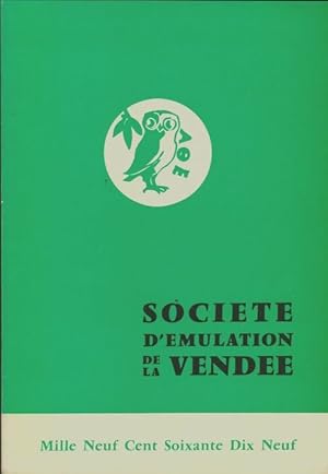 Soci t  d' mulation de la Vend e 1979 - Collectif