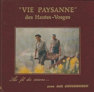 Vie paysanne des Hautes-Vosges - Jo?l Couchouron