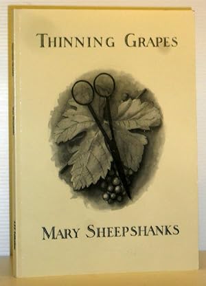 Bild des Verkufers fr Thinning Grapes zum Verkauf von Washburn Books