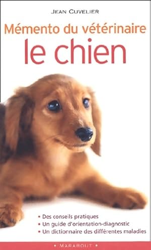 M mento du v t rinaire : Le chien - Jean Cuvelier