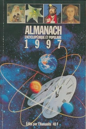 Almanach de l'humanit? 1997 - Collectif