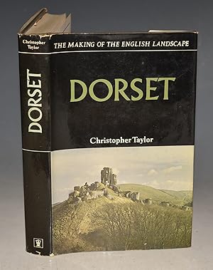 Seller image for Dorset. The Making of the English Landscape. for sale by PROCTOR / THE ANTIQUE MAP & BOOKSHOP