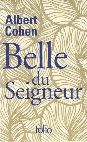 Seller image for Belle du seigneur - Albert Cohen for sale by Book Hmisphres
