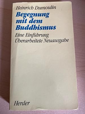 Seller image for Begegnung mit dem Buddhismus for sale by Bcherbazaar