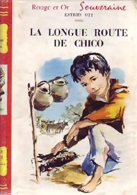 Image du vendeur pour La longue route de Chico - Estrid Ott mis en vente par Book Hmisphres