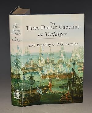 The Three Dorset Captains at Trafalgar Thomas Masterman Hardy. Charles Bullen. Henry Digby.