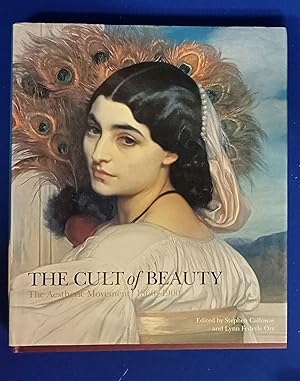 The Cult of Beauty : The Aesthetic Movement 1860-1900.