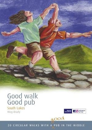 Bild des Verkufers fr Good Walk, Good Pub - South Lakes: 20 Circular Walks with a Good Pub in the Middle (Good Walk, Good Pub) zum Verkauf von WeBuyBooks