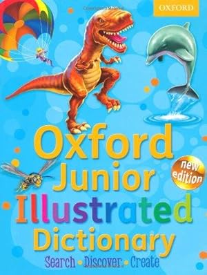 Immagine del venditore per Junior Illustrated Dictionary: Oxford Junior Illustrated Dictionary 2011 venduto da WeBuyBooks