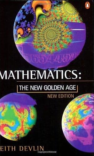 Imagen del vendedor de Mathematics: The New Golden Age a la venta por WeBuyBooks 2