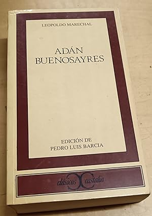Bild des Verkufers fr Adn Buenosayres. Edicin, introduccin y notas de Pedro Luis Barcia zum Verkauf von Outlet Ex Libris