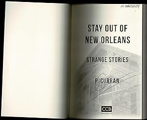 Bild des Verkufers fr Stay Out Of New Orleans: Strange Stories zum Verkauf von Granada Bookstore,            IOBA