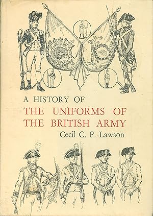 Image du vendeur pour A History of the Uniforms of the British Army, Volume III mis en vente par Philip Gibbons Books