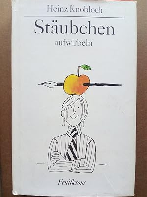 Seller image for Stubchen aufwirbeln - Feuilletons for sale by Versandantiquariat Jena