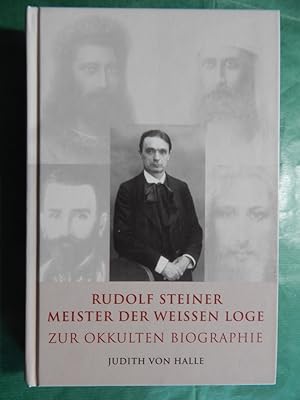 Imagen del vendedor de Rudolf Steiner - Meister der Weien Loge a la venta por Buchantiquariat Uwe Sticht, Einzelunter.