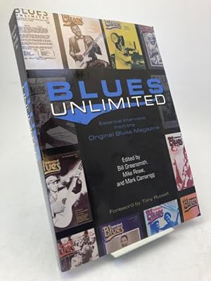 Bild des Verkufers fr Blues Unlimited. Essential Interviews from the Original Blues Magazine. Foreword by Tony Russell. zum Verkauf von Rnnells Antikvariat AB