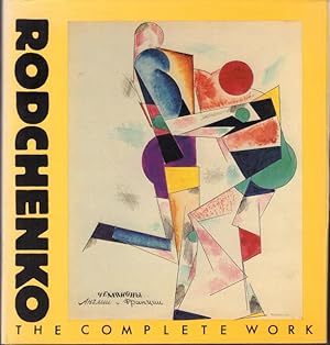 Seller image for Rodchenko. The Complete Work. for sale by Rnnells Antikvariat AB
