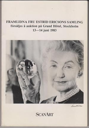 Framlidna Fru Estrid Ericsons samling försäljes å auktion på Grand Hôtel, Stockholm 13-14 juni 1983.