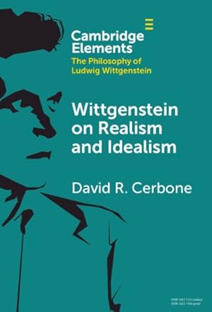 Image du vendeur pour Wittgenstein on Realism and Idealism mis en vente par GreatBookPrices