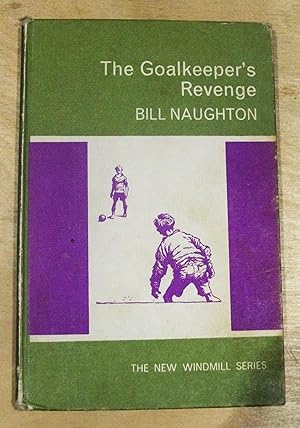 Imagen del vendedor de The goalkeeper's revenge, and other stories / illustrated by Dick de Wilde a la venta por RightWayUp Books
