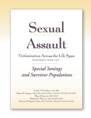 Bild des Verkufers fr Sexual Assault Victimization Across the Life Span : Special Settings and Survivor Populations zum Verkauf von GreatBookPrices