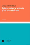 Seller image for Juicios sobre la historia y los historiadores for sale by Agapea Libros