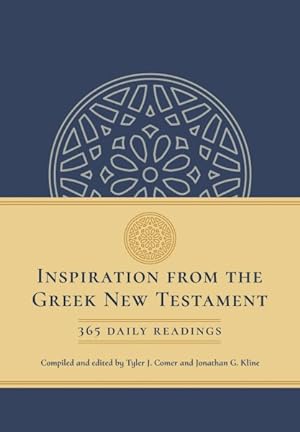 Seller image for Inspiration from the Greek New Testament : 365 Daily Readings for sale by GreatBookPrices