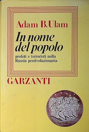 Imagen del vendedor de In nome del popolo. Profeti e terroristi nella Russia prerivoluzionaria a la venta por FolignoLibri