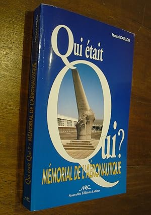 Qui était qui ? Mémorial de l'aéronautique