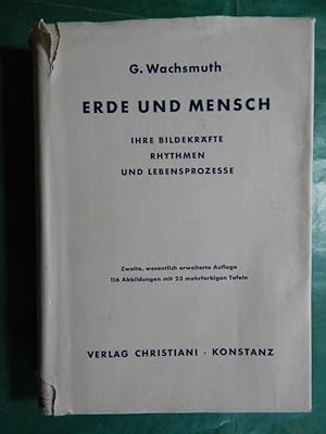 Bild des Verkufers fr Erde und Mensch - ihre Bildekrfte, Rhythmen und Lebensprozesse zum Verkauf von Buchantiquariat Uwe Sticht, Einzelunter.