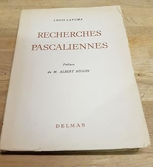 Seller image for Recherches Pascaliennes. Prface de M. Abert Bguin. for sale by Livres de A  Z