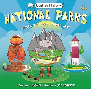 Seller image for National Parks : Where the Wild Things Are! for sale by GreatBookPrices