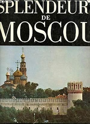 Seller image for Splendeurs de Moscou et de ses environs. for sale by Ammareal