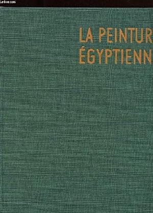 Seller image for LA PEINTURE EGYPTIENNE for sale by Ammareal