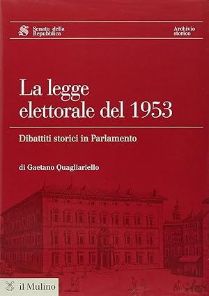 La legge elettorale del 1953 (con CD-ROM)