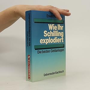 Bild des Verkufers fr Wie Ihr Schilling explodiert zum Verkauf von Bookbot