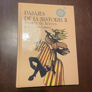 Seller image for Pasajes de la Historia II. Tiempo de hroes for sale by Kavka Libros