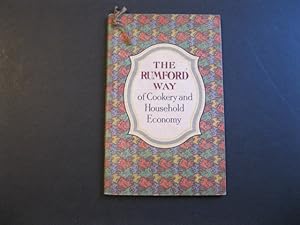 Seller image for THE RUMFORD WAY OF COOKERY AND HOUSEHOLD ECONOMY for sale by The Book Scot