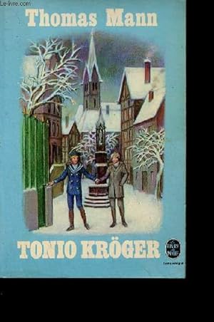 Seller image for Tonio Krger - Collection le livre de poche n4032. for sale by Le-Livre