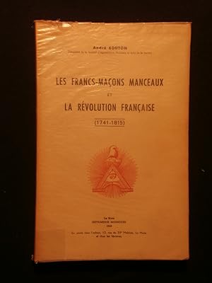 Image du vendeur pour Les francs-maons Manceaux et la rvolution franaise (1741-1815) mis en vente par Tant qu'il y aura des livres