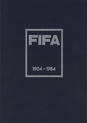 Image du vendeur pour FIFA 1904-1984 mis en vente par Sportspages