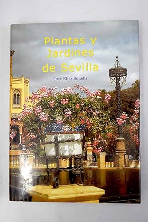 Imagen del vendedor de Plantas y jardines de Sevilla a la venta por Alcan Libros