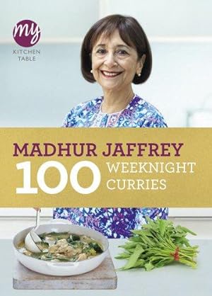 Immagine del venditore per My Kitchen Table: 100 Weeknight Curries venduto da WeBuyBooks