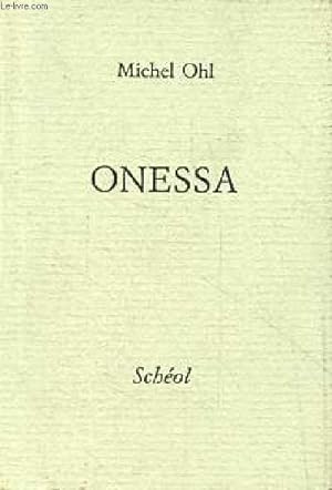 Seller image for Onessa (Human Bombyx). for sale by Le-Livre
