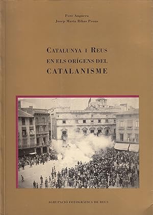 Image du vendeur pour CATALUNYA I REUS EN EL ORGENES DEL CATALINISMA mis en vente par Libreria Rosela