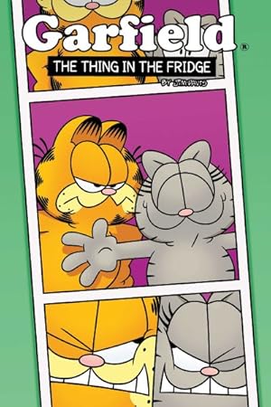 Seller image for Garfield : The Thing in the Fridge for sale by GreatBookPrices