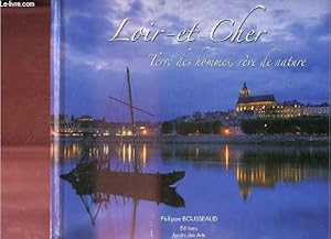 Seller image for Loir-et-Cher terre des hommes, r�ve de nature. for sale by Le-Livre