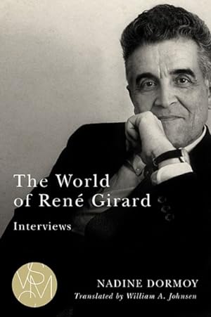 Seller image for World of Ren Girard : Interviews for sale by GreatBookPrices