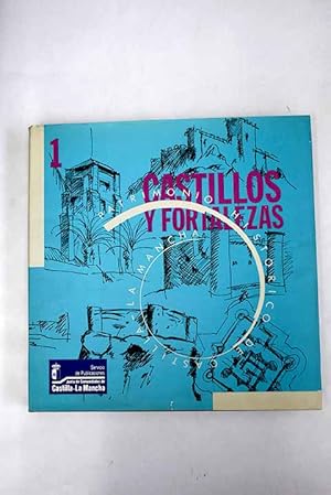 Image du vendeur pour Castillos y Fortalezas de Castilla-La Mancha mis en vente par Alcan Libros